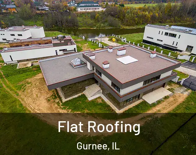  Flat Roofing Gurnee, IL