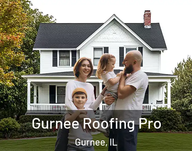  Gurnee Roofing Pro Gurnee, IL