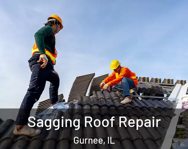  Sagging Roof Repair Gurnee, IL