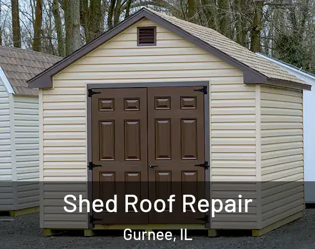  Shed Roof Repair Gurnee, IL