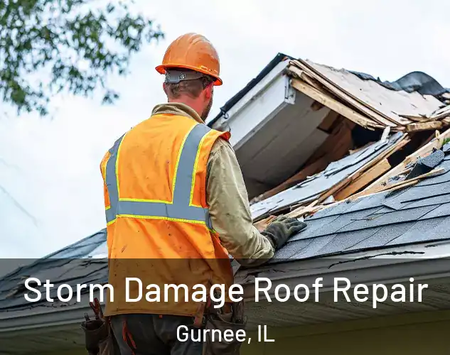  Storm Damage Roof Repair Gurnee, IL