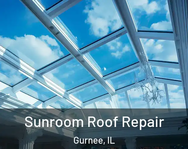  Sunroom Roof Repair Gurnee, IL