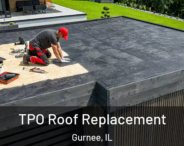  TPO Roof Replacement Gurnee, IL